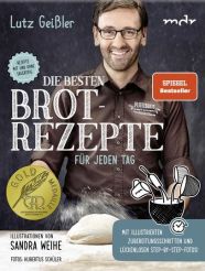 Die besten Brotrezepte für jeden Tag
