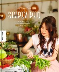 Simply Pho - Die echte vietnamesische Küche 