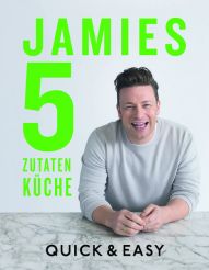 Jamies 5-Zutaten-Küche