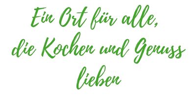Ein Ort f&uuml;r alle, die Kochen und Genuss lieben