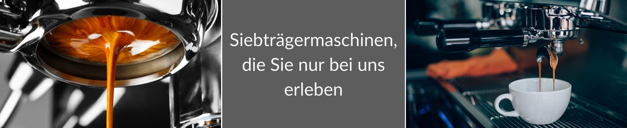 Siebträgermaschienen, die Sie nur bei uns erleben