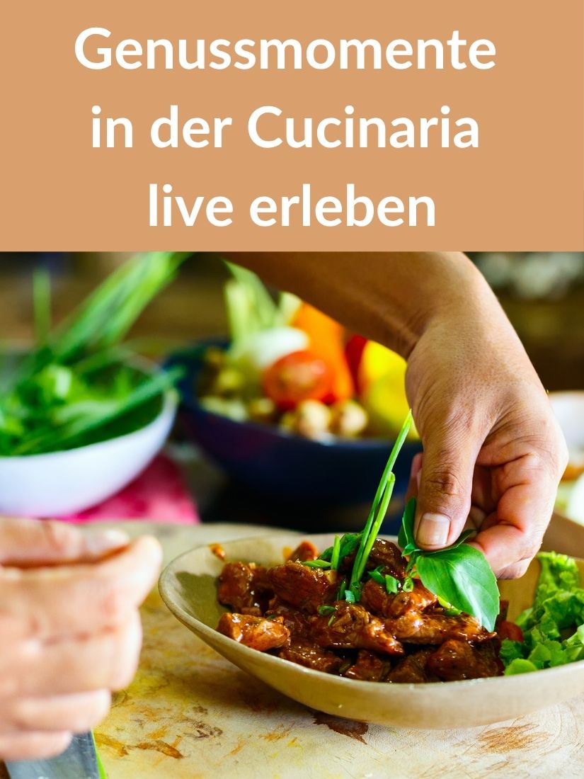 Genussmomente in der Cucinaria live erleben